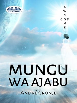 cover image of Mungu Wa Ajabu